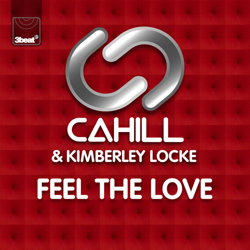 Cahill & Kimberley Locke - Feel The Love - Cahill Radio Edit