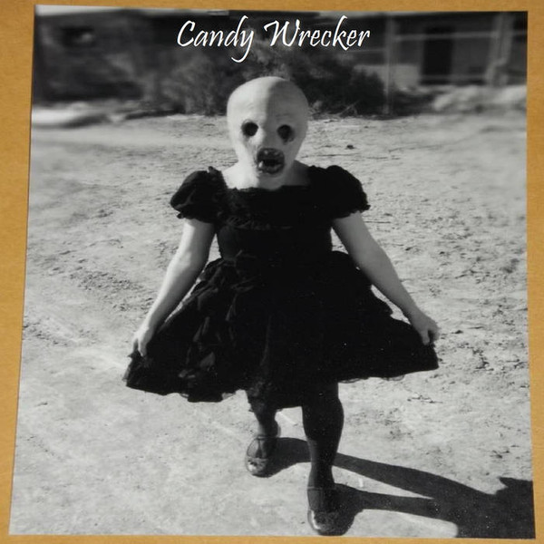 Candy Wrecker - William Faust
