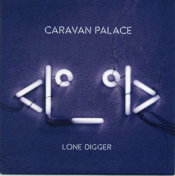 Caravan Palace - Jolie Coquine
