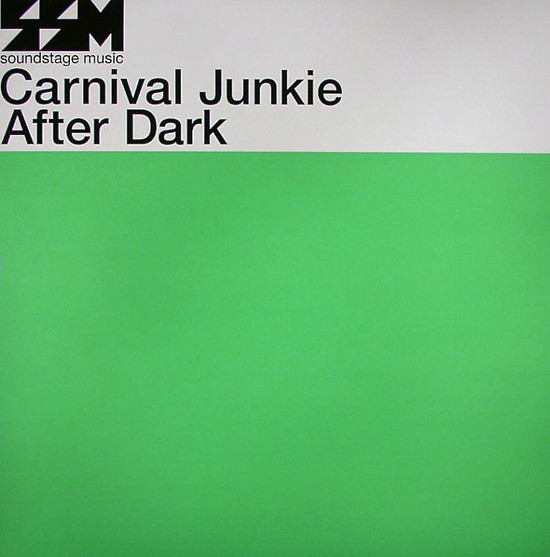 Carnival Junkie - After Dark (Original Mix)