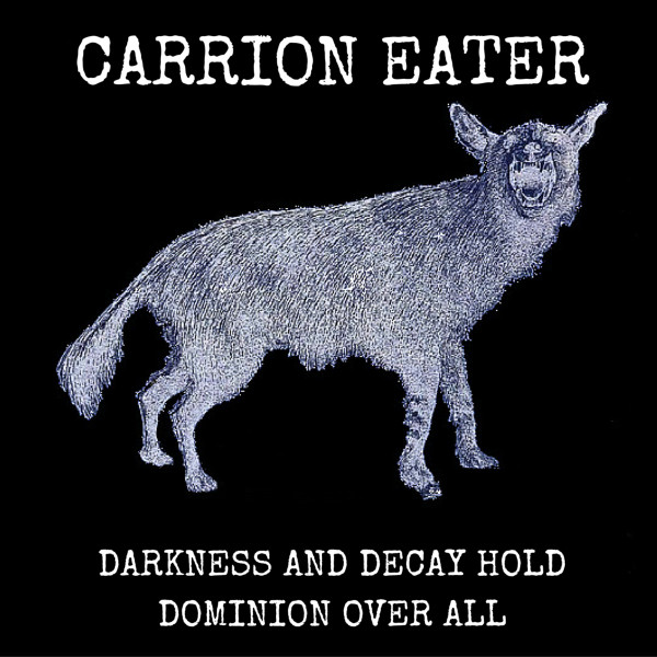 Carrion Eater - Recitation
