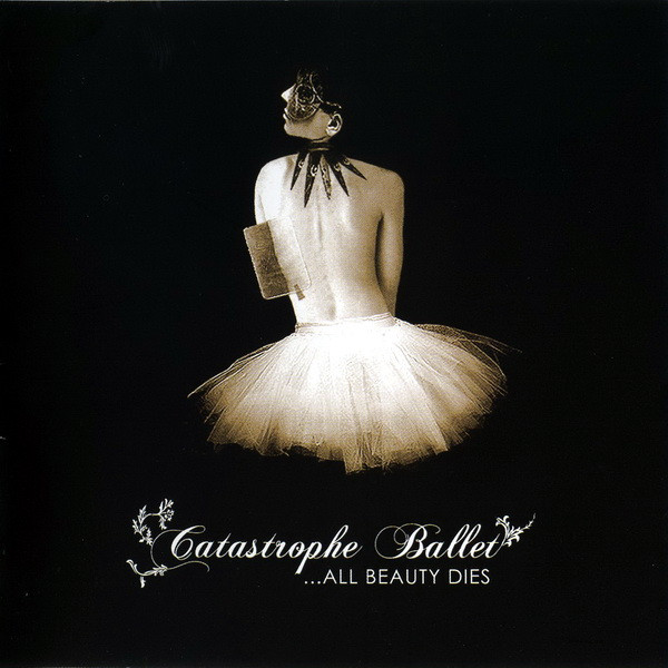 Catastrophe Ballet - Hell (Is Not a Place for Modern Primitives)