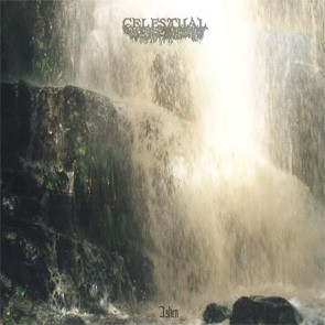 Celestiial - Into This Earth of Shallow Intent