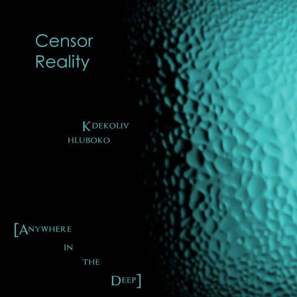 Censor Reality - Sluneční dítě [Solar Child]