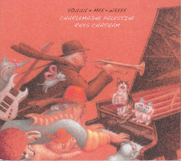Charlemagne Palestine, Rhys Chatham - Second