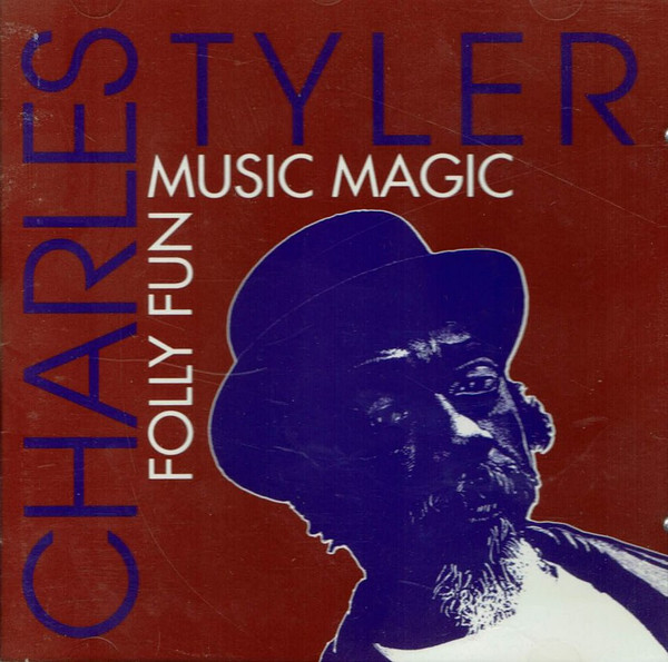 Charles Tyler - Cha-Lacy's Out East