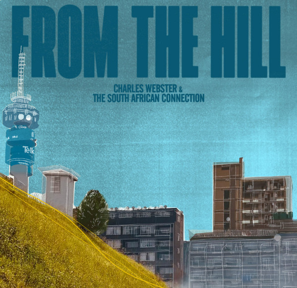 Charles Webster & The South African Connection - Free