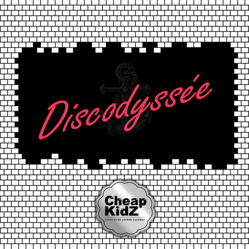 Cheap Kidz - Discodyssée