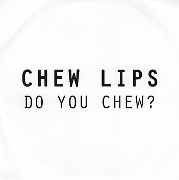 Chew Lips - Slick