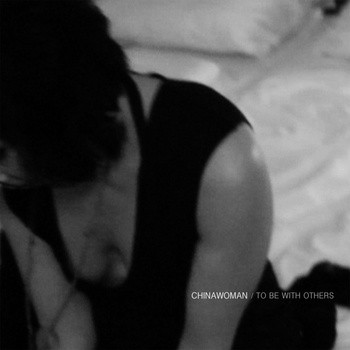 Chinawoman - Lovers are Strangers