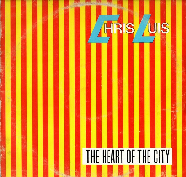 Chris Luis - The Heart of the City - Radio Edit