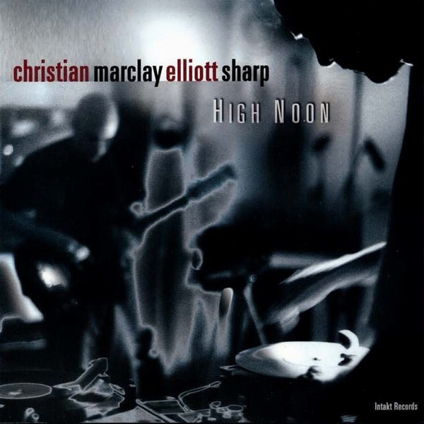 Christian Marclay & Elliott Sharp - Blinding Shadow