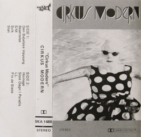 Cirkus Modern - Den Babelske høysang