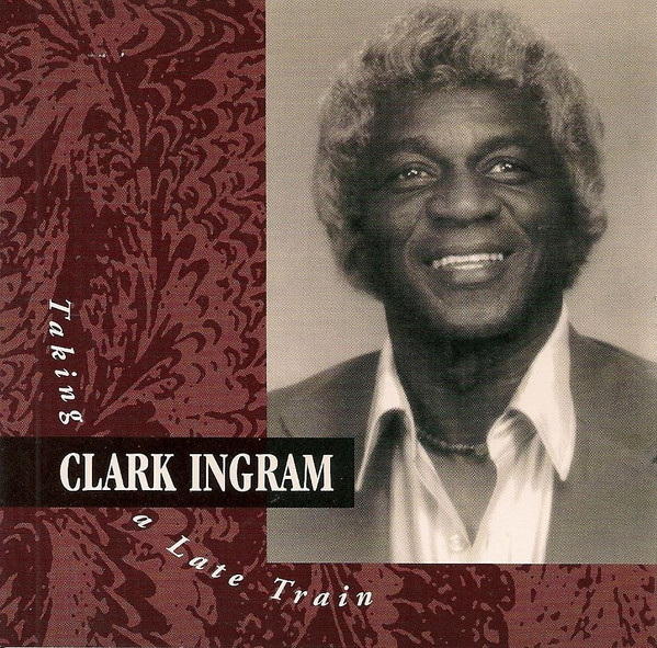 Clark Ingram - When You Came
