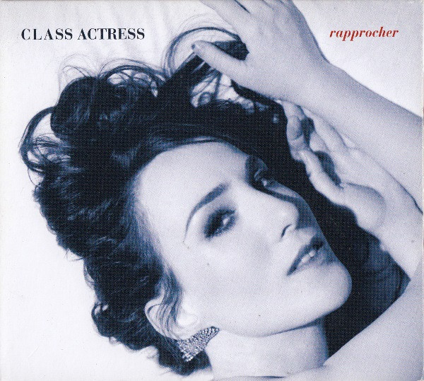 Class Actress - Let Me Take You Out