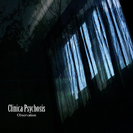 Clinica Psychosis - Unsustainable Demise I