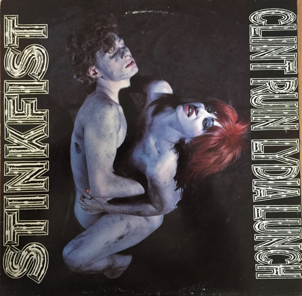 Clint Ruin & Lydia Lunch - Clinch