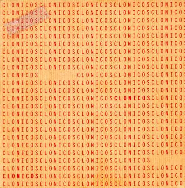 Clonicos - Comunicaciones Con Cara De Asco