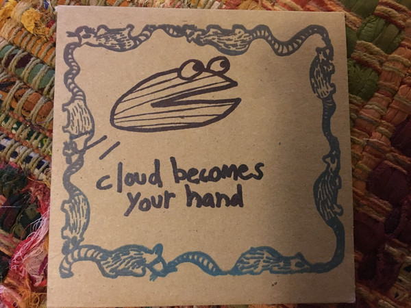 Cloud Becomes Your Hand - Sand Of Sea