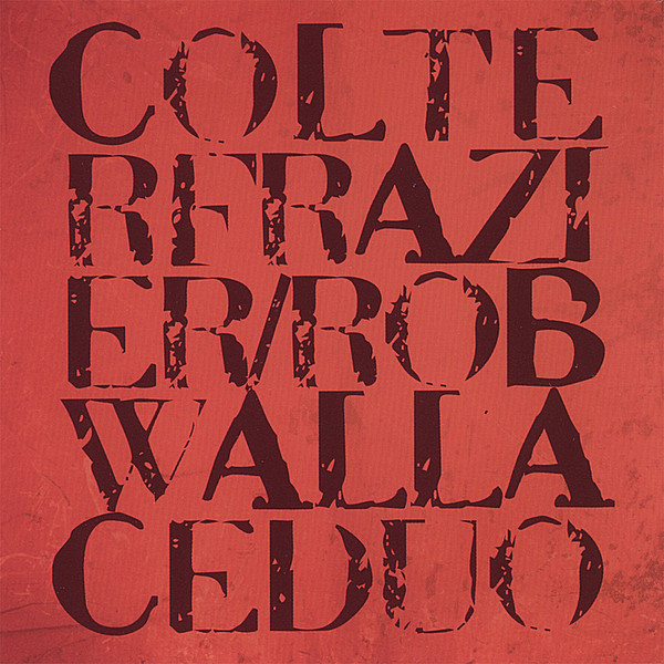 Colter Frazier/Rob Wallace Duo - The Creek