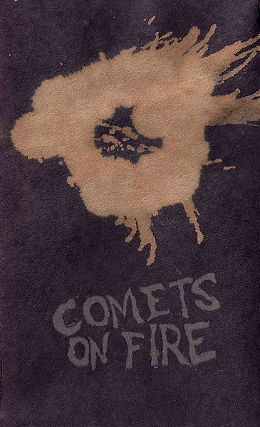 Comets On Fire - Dogwood Rust