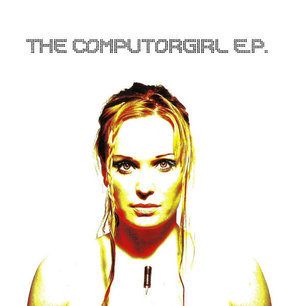 Computorgirl - Could You Ever Ignore