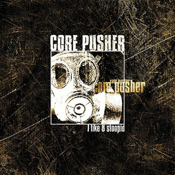 Core Pusher - Devil Down