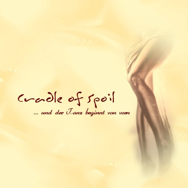 Cradle Of Spoil - Der Weite Weg