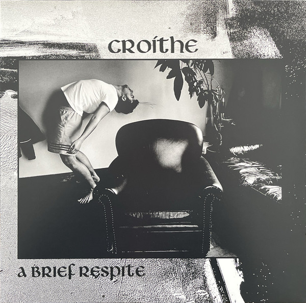 Croíthe - I Heard, I Saw