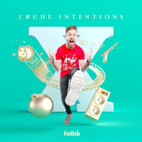 Crude Intentions - Go Down Low