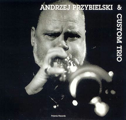 Custom Trio & Andrzej Przybielski - A.P. Custom Signal