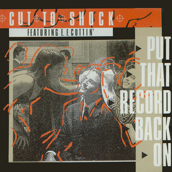 Cut to Shock - Put That Record Back On