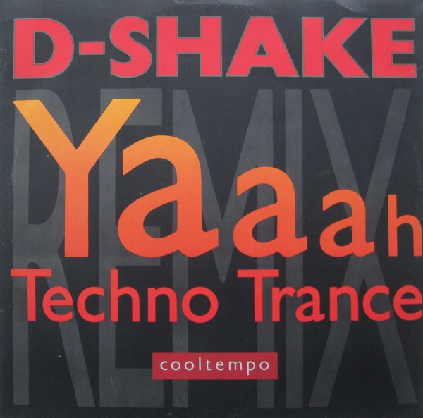 D-Shake - Yaaah - Clubmix