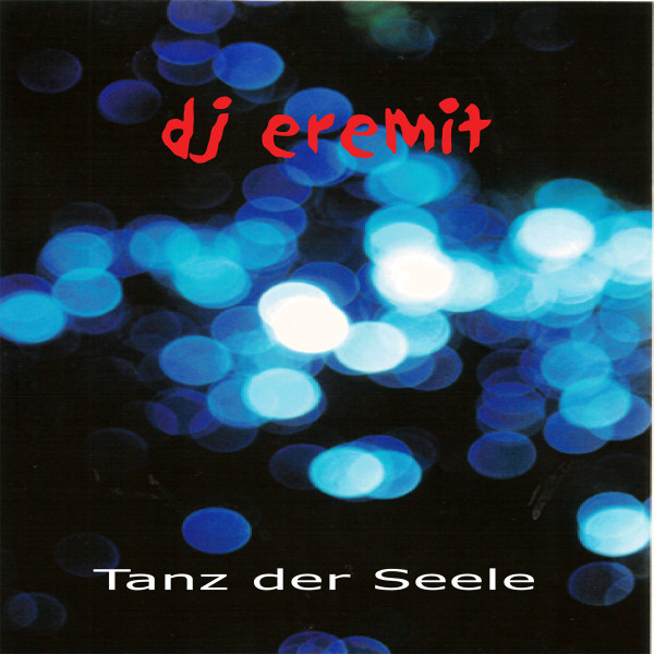 DJ Eremit - Tanz der Seele (YOMC club mix)