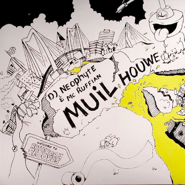 DJ Neophyte & MC Ruffian - Muil Houwe