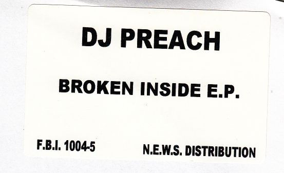 DJ Preach - Broken Inside