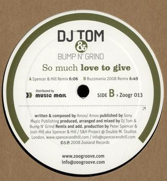 DJ Tom-Bump N´ Grind - So Much Love To Give (Spencer & Hill Radio Edit) @ 4UsOnly.biz