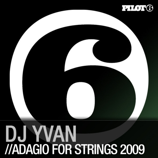 DJ Yvan - Adagio For Strings 2009 (Phil Green Rework)
