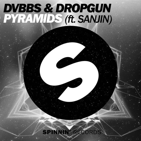 DVBBS & Dropgun - Pyramids (feat. Sanjin)