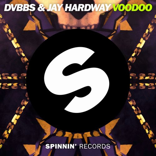 DVBBS & Jay Hardway - Voodoo (Sour'n'Sweet Tropical Remix)