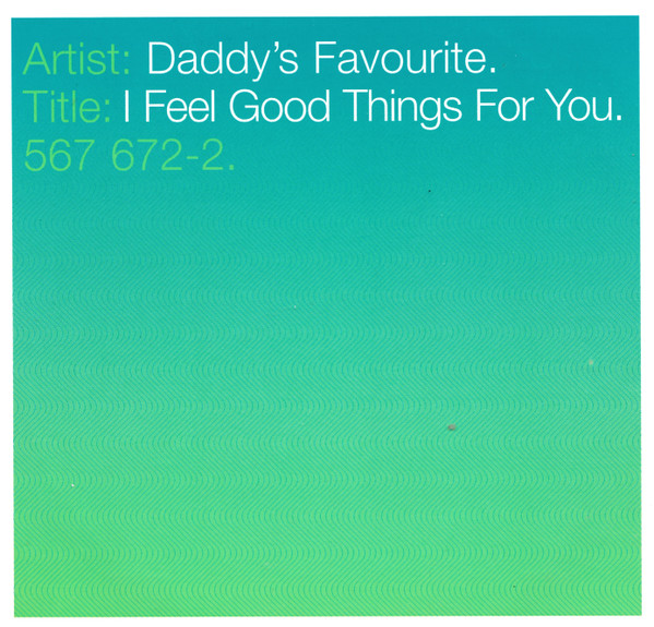 Daddy's Favourite - I Feel Good Things For You - Original Mix