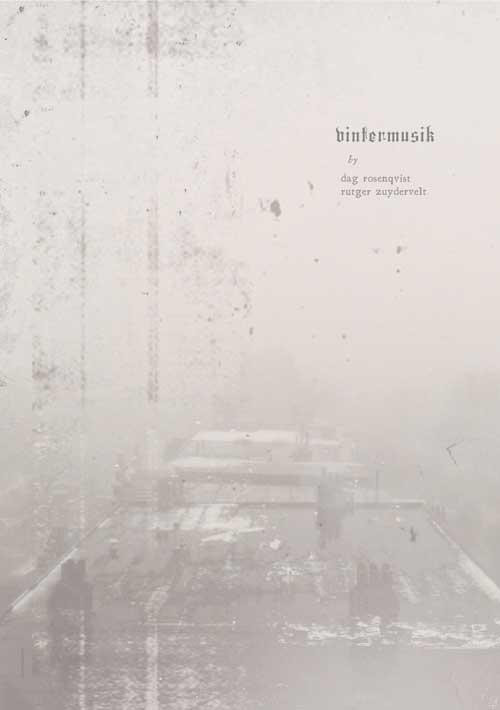 Dag Rosenqvist & Rutger Zuydervelt - Ljus I November (Licht In November)