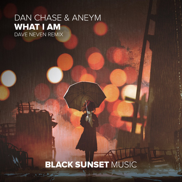 Dan Chase - What I Am