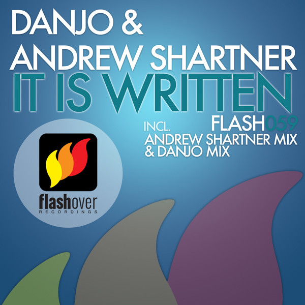 Danjo & Andrew Shartner - It Is Written (Danjo Mix)
