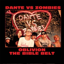 Dante Vs. Zombies - Natural Disaster