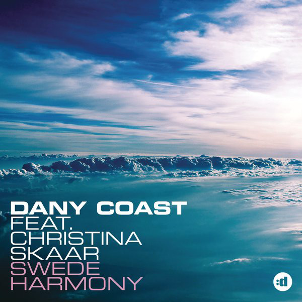 Dany Coast - Swede Harmony (feat. Christina Skaar) (Radio Edit)