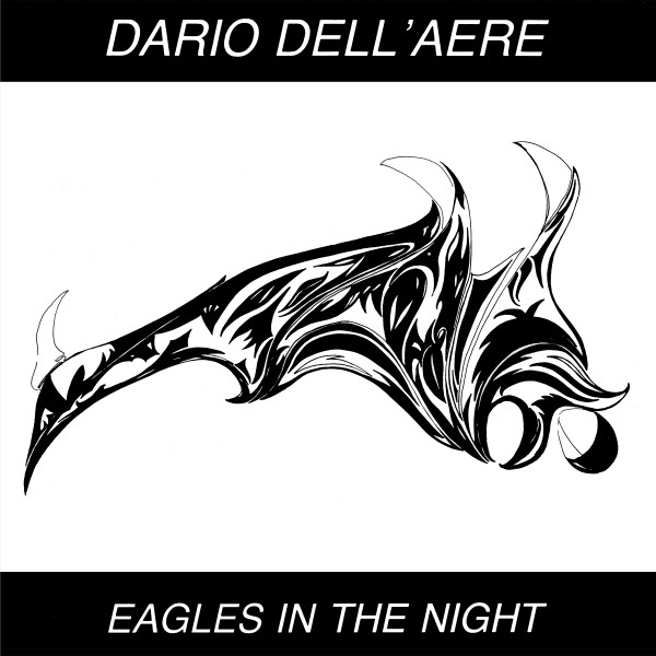 Dario Dell'Aere - Eagles In The Night
