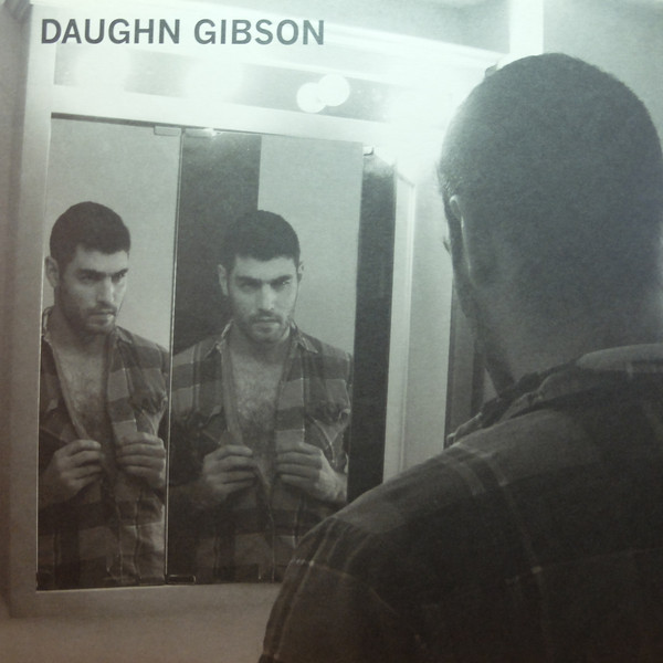 Daughn Gibson - In the Beginning