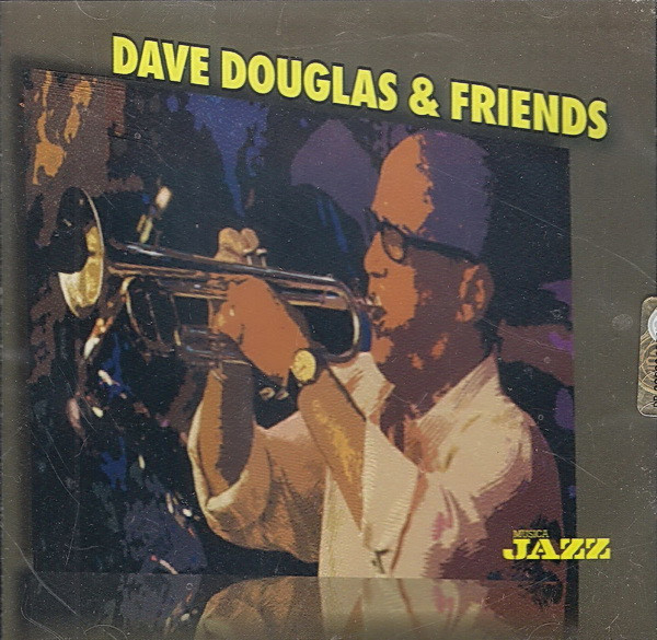 Dave Douglas - Freak In