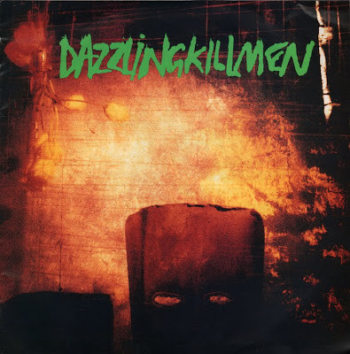 Dazzling Killmen - Blown (Face Down)